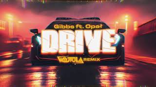 Gibbs ftOpał  Drive WOJTULA REMIX [upl. by Eimile]