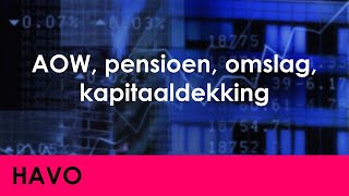 AOW pensioen omslagstelsel kapitaaldekkingsstelsel  Economie voor havo  Jong amp Oud [upl. by Sillaw]