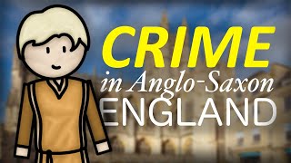 10001066 Crime in AngloSaxon England  Crime amp Punishment  GCSE History Revision [upl. by Toback]