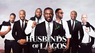 Husbands Of Lagos  Season 2  Official Trailer [upl. by Porter]