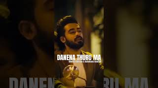 Danena Thuru Ma  දැනෙනා තුරු මා  Dinesh gamage amp Kanchana anuradi love song status trending [upl. by Marcus]