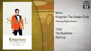 Kingsman The Golden Circle  Soundtrack  The BossHoss  Word Up [upl. by Hoes190]