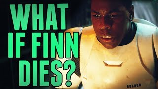 WHAT IF FINN DIES  The Last Jedi Theory  Jon Solo [upl. by Hsivat]