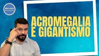 Acromegalia e Gigantismo [upl. by Sigismondo]