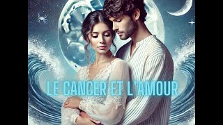 Le signe du Cancer et lamour [upl. by Azenav837]