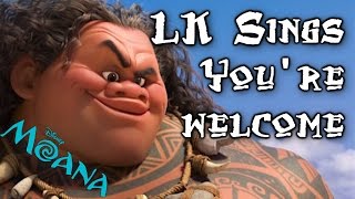 LucariosKlaw sings quotYoure Welcomequot quotDisneys Moanaquot Cover [upl. by Dnama255]