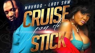 Mavado Ft Lady Saw  Cruise Pon Di Dick Official Audio [upl. by Ellswerth732]