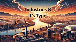 Industries l Types l Primary Industry l Secondary Industry l Tertiary Industry l By Shobha Pandey [upl. by Sixel574]