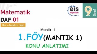 EİS 9 Mat DAF 1Föy Mantık 1 Konu Anlatımı [upl. by Nohsreg]