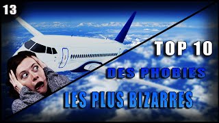 TOP 10 DES PHOBIES LES PLUS BIZARRES [upl. by Aleck196]