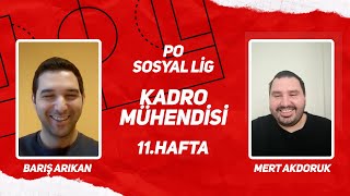 Kadro Mühendisi 141  Sosyal Lig 11Hafta  Beşiktaş Yara Sarar Fatih Tekke Yolcu Mu Ahmed Kutucu [upl. by Aleel]