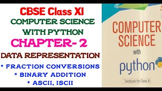 Chapter 2 Data RepresentationClass 11Class XI Computer Science with python conversion addition [upl. by Vilhelmina]