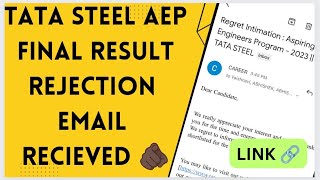 TATA STEEL AEP FINAL RESULT REGARDING EMAIL UPDATE Rejection Mail 💌 KnowledgeIQAbhishek [upl. by Witha]