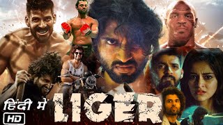 Liger Full HD Movie in Hindi Dubbed  Vijay Deverakonda  Ananya Pandey  Review and Story [upl. by Anauqed714]