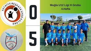 Fethiye Beşkazaspor 0  5 Fethiye 1923 SK I Muğla U12 Ligi H Grubu 4Hafta [upl. by Eudocia]