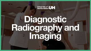 Diagnostic Radiography and Imaging at the University of Hertfordshire [upl. by Euphemie]