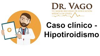 Hipotiroidismo  ENARM Caso clínico [upl. by Nylissej237]