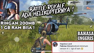 Hopeless Land Indonesia  PUBG Android ada Helikopternya  RINGAN 200MB UNTUK RAM 1GB LANCAR [upl. by Melvyn669]