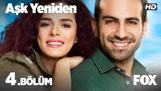 Aşk Yeniden 4 Bölüm [upl. by Valeria]