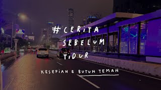 Kesepian dan butuh teman  CERITA SEBELUM TIDUR Eps 121 [upl. by Nagey96]