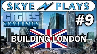 Cities Skylines Building London 9 ►The Tower of London and Even More Bridges◀ Gameplay [upl. by Ibbor973]