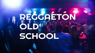 Reggaeton Clasico Vieja Escuela Mix Old School 🔥 REGGAETON ANTIGUO  PERREO  MAMBO [upl. by Stedman]