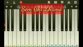 Nidup Dorji old Song Sem Ghi Lhamo Piano Version [upl. by Ruttger]