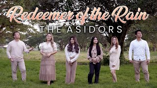 Redeemer Of The Rain  THE ASIDORS 2022 COVERS  Christian Worship Songs [upl. by Trudey88]