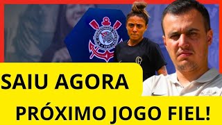 VEJA AGORA PRÓXIMO JOGO DO CORINTHIANS FEMININO [upl. by Mizuki]