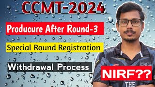 Procedure after round3  Special Round Registration  Low gate score ccmt ccmn [upl. by Giaimo]