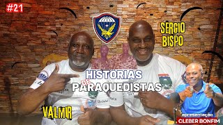 21 Palpyte Classe A  Histórias de Paraquedistas com Valmir e Sergio Bispo [upl. by Alatea570]