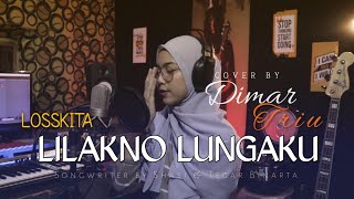 Lilakno Lungaku LOSSKITA  Cover by Dimar Triu [upl. by Dennison]