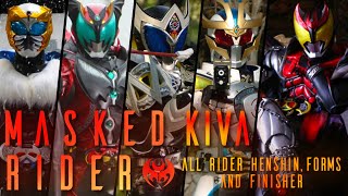 KAMEN RIDER KIVA「ALL RIDER HENSHIN FORMS AND FINISHER」 [upl. by Aubin]