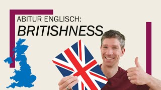 Britishness and the UK  Englisch Abitur Oberstufe  Abiturthemen [upl. by Alle980]