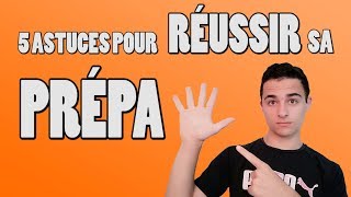 5 ASTUCES POUR RÉUSSIR SA PRÉPA [upl. by Lorollas142]