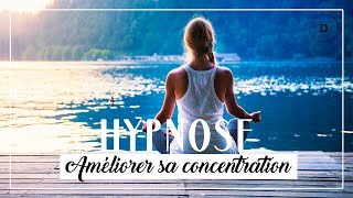 HYPNOSE – Améliorer sa concentration 20 min [upl. by Naelcm356]