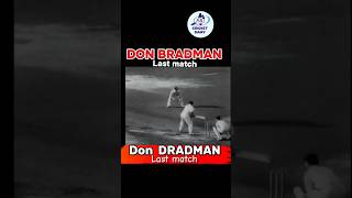 DON BRADMAN Last match😱☠️🤯shorts trending cricket viratkohli viratkohlibirthdaycelebration [upl. by Galan]