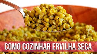 COMO COZINHAR ERVILHA SECA SEM PANELA DE PRESSÃO [upl. by Ear]