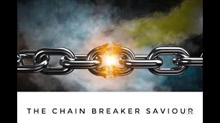 Chain Breaker Saviour  Psalm 107 [upl. by Lenora990]