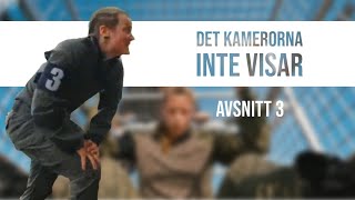 DET KAMERORNA INTE VISAR EP03  Vad hände egentligen dag 3 av Elitstyrkans Hemligheter [upl. by Lirbij97]