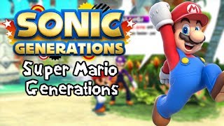 Sonic Generations Mods  Super Mario Generations 2K60fps [upl. by Nosnibor760]