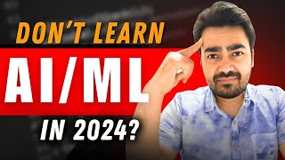 Reality of AI  ML Jobs amp Courses in 2024 [upl. by Nad]