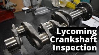 Lycoming Crankshaft Dimensional Inspection [upl. by Greenebaum29]