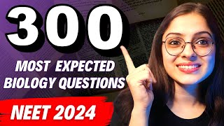 NEET 2024 Biology Marathon  Top 300 Most Expected Questions  Ekta Maam [upl. by Anihta]