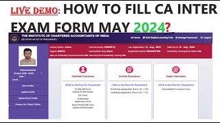 Live Demo  How To Fill CA Inter Exam Form May 2024  Step By Step Guidance  Exam Form New Process [upl. by Sanson887]