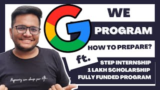 Google WE Program  Scholarship of 1 Lakh  STEP Intern and Apprenticeship  Women Engineers [upl. by Colligan429]