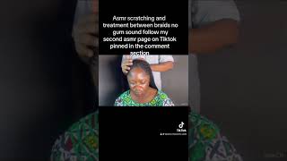 Asmr scalp scratching between braids and treatment application No gum sound asmr asmrsounds [upl. by Yatzeck]