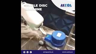 Single Disc Scrubber  Astol Cleantech P Limited [upl. by Ydna635]