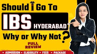 MBA From IBS Hyderabad  Eligibility  Admission  Entrance Exam  Fees  Placement [upl. by Htebiram]