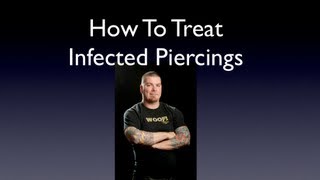 How To Heal An Infected Piercing [upl. by Idhem]